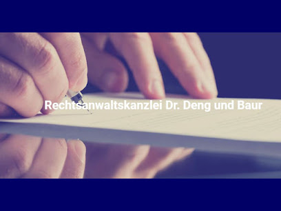 Kanzlei Dr. Deng und Baur 1 Rechtsanwalt Kanzlei Dr. Deng und Baur